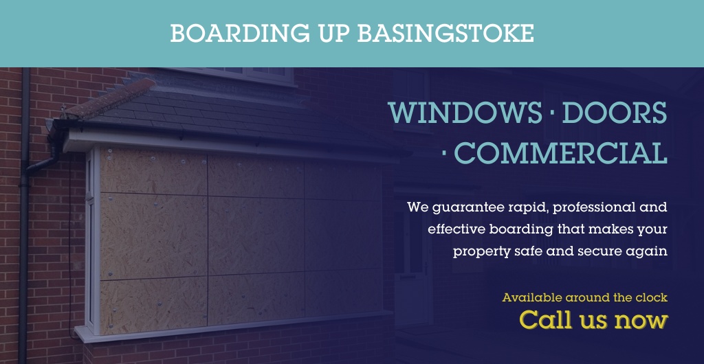 Emergency Boarding Up Basingstoke